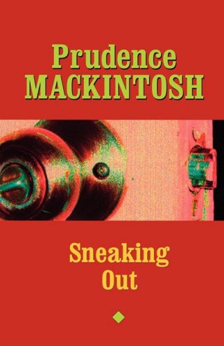 Sneaking Out   2002 9780292719484 Front Cover