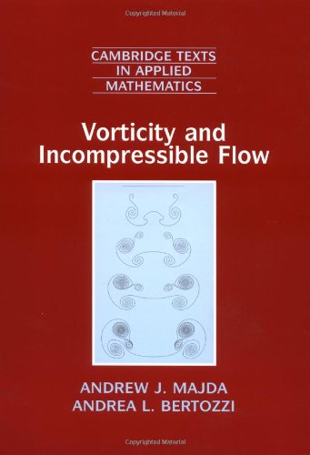 Vorticity and Incompressible Flow   2001 9780521639484 Front Cover
