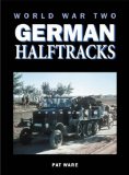 World War Two German Half-Track Veh   2008 9780711032484 Front Cover