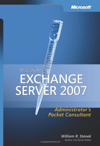 Microsoft Exchange Server 2007 Administrator's Pocket Consultant  Revised  9780735623484 Front Cover