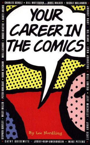 Your Career in the Comics   1995 9780836207484 Front Cover