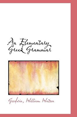 Elementary Greek Grammar  N/A 9781110762484 Front Cover