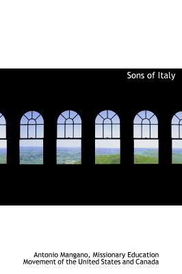 Sons of Italy N/A 9781117619484 Front Cover