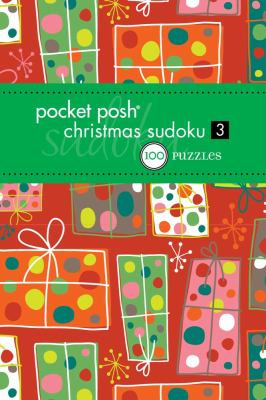 Pocket Posh Christmas Sudoku 3 100 Puzzles  2012 9781449426484 Front Cover