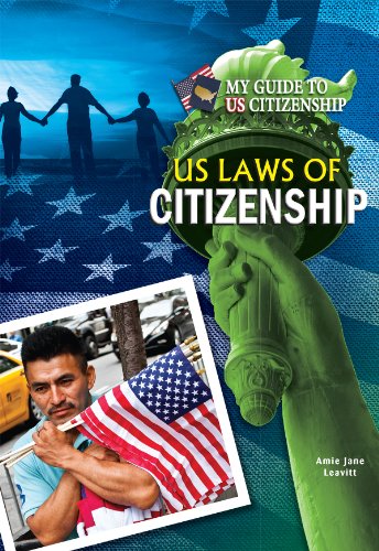 United States Laws of Citizenship:   2013 9781612284484 Front Cover