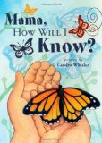 Mama, How Will I Know? N/A 9781615663484 Front Cover