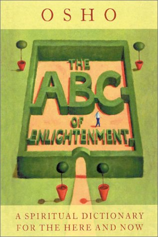 ABC of Enlightenment A Spiritual Dictionary for the Here and Now  2003 9780007161485 Front Cover