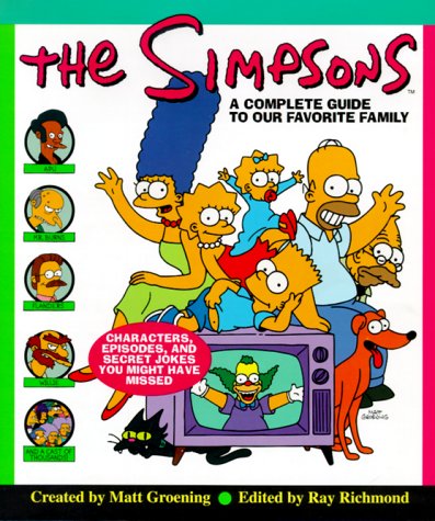 Simpsons : A Complete Guide to Our Favorite Family N/A 9780060193485 Front Cover