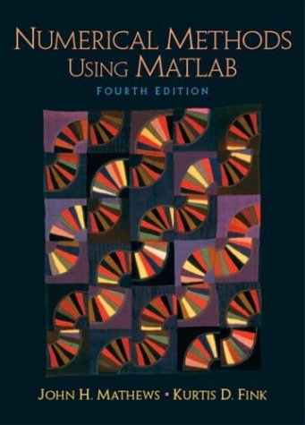 Numerical Methods Using Matlab  4th 2004 (Revised) 9780130652485 Front Cover