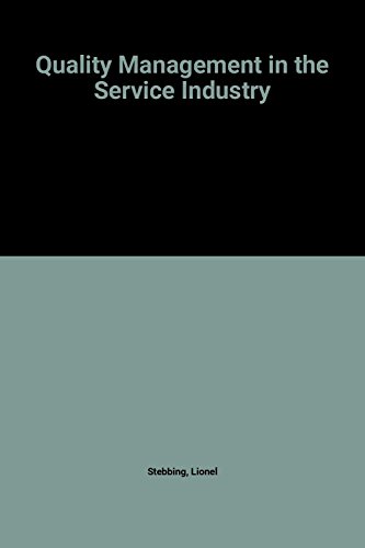Quality Management in the Service Industry  1990 9780137471485 Front Cover
