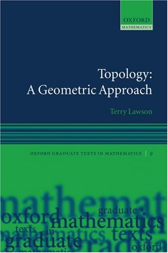 Topology A Geometric Approach  2006 9780199202485 Front Cover