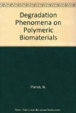 Degradation Phenomena on Polymeric Biomaterials Proceedings of the 4th International ITV Conference on Biomaterials, Denkendorf, September 3-5, 1991 N/A 9780387555485 Front Cover