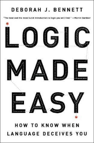 Logic Made Easy How to Know When Language Deceives You  2004 9780393057485 Front Cover
