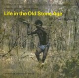 Life in the Old Stone Age  2nd 1971 9780521070485 Front Cover