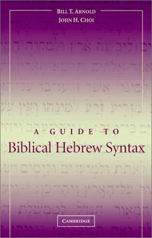 Guide to Biblical Hebrew Syntax   2003 9780521533485 Front Cover