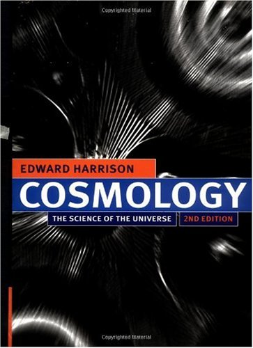 Cosmology The Science of the Universe 2nd 2000 (Revised) 9780521661485 Front Cover