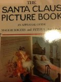 Santa Claus Picture Book An Appraisal Guide N/A 9780525481485 Front Cover