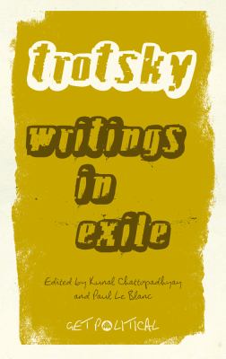 Leon Trotsky Writings in Exile  2012 9780745331485 Front Cover