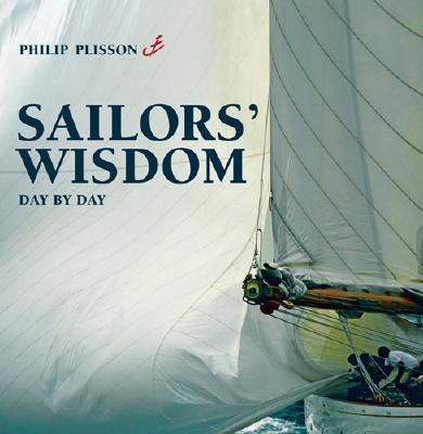 Sailors' Wisdom Day by Day  2007 9780810994485 Front Cover