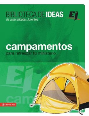 Campamentos Para Refrescar Tu Ministerio  2006 9780829747485 Front Cover