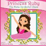 Princess Ruby: the Make-Up Ballet Class  Large Type  9781492155485 Front Cover