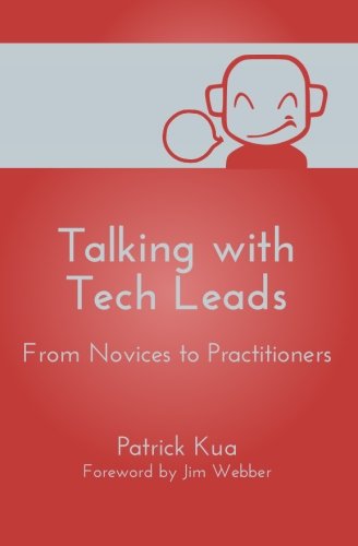 Talking with Tech Leads From Novices to Practitioners N/A 9781505817485 Front Cover