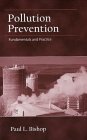Pollution Prevention Fundamentals and Practice  2000 9781577663485 Front Cover