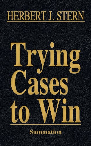 Trying Cases to Win Summation  2013 9781616193485 Front Cover
