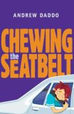 Chewing the Seatbelt N/A 9781844286485 Front Cover