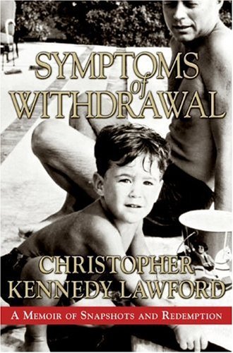Symptoms of Withdrawal A Memoir of Snapshots and Redemption  2005 9780060732486 Front Cover