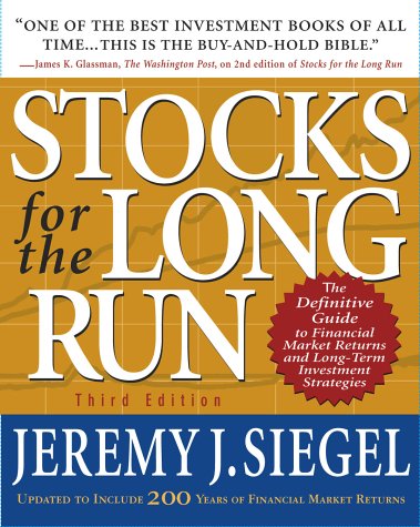 Stocks for the Long Run The Definitive Guide to Financial Market Returns and Long-Term Investment Strategies 3rd 2002 (Revised) 9780071370486 Front Cover