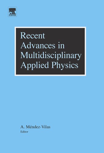 Recent Advances in Multidisciplinary Applied Physics Proceedings of the First International Meeting on Applied Physics (APHYS-2003)  2005 9780080446486 Front Cover