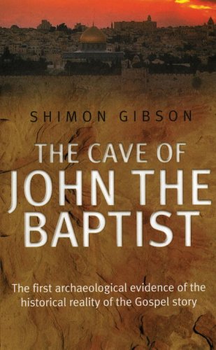 The Cave of John the Baptist N/A 9780099426486 Front Cover