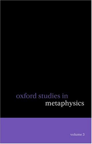 Oxford Studies in Metaphysics   2007 9780199218486 Front Cover