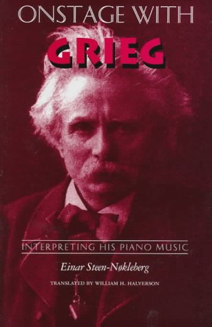 Onstage with Grieg Interpreting His Piano Music  1997 9780253332486 Front Cover