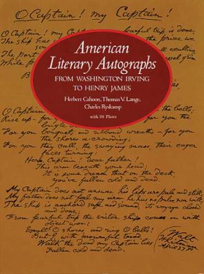 American Literary Autographs from Washington Irving to Henry James   1977 9780486235486 Front Cover