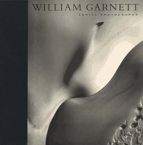 William Garnett Aerial Photographs 3rd 1994 9780520083486 Front Cover