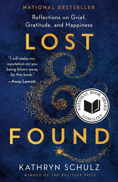 Lost and Found Reflections on Grief, Gratitude, and Happiness N/A 9780525512486 Front Cover