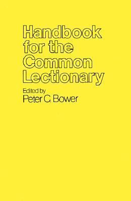 Handbook for the Common Lectionary  N/A 9780664240486 Front Cover