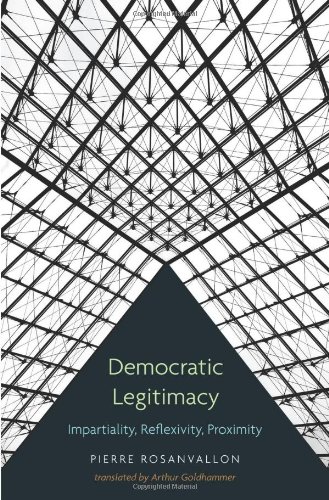 Democratic Legitimacy Impartiality, Reflexivity, Proximity  2011 9780691149486 Front Cover
