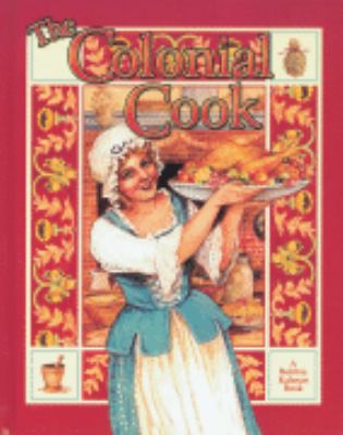 Colonial Cook   2002 9780778707486 Front Cover
