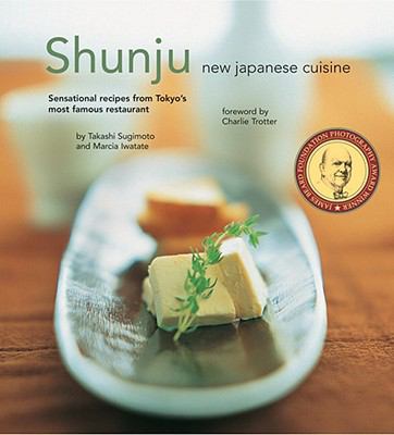 Shunju New Japanese Cuisine  2002 9780794604486 Front Cover