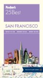 Fodor's San Francisco 25 Best  N/A 9780804143486 Front Cover