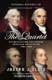 Quartet Orchestrating the Second American Revolution, 1783-1789  2015 9780804172486 Front Cover