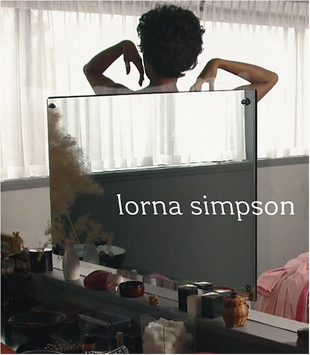 Lorna Simpson   2006 9780810955486 Front Cover