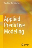 Applied Predictive Modeling   2013 9781461468486 Front Cover