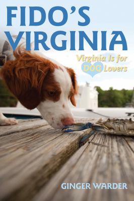 Fido's Virginia Virginia Is for Dog Lovers N/A 9781581571486 Front Cover