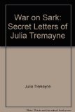 War on Sark : The Secret Letters of Julia Tremayne N/A 9780030598487 Front Cover