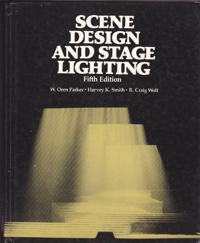 Scene Design and Stage Lighting 5th 1985 9780030642487 Front Cover