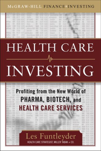 Healthcare Investing Profiting from the New World of Pharma, Biotech, and Health Care Services  2009 9780071597487 Front Cover